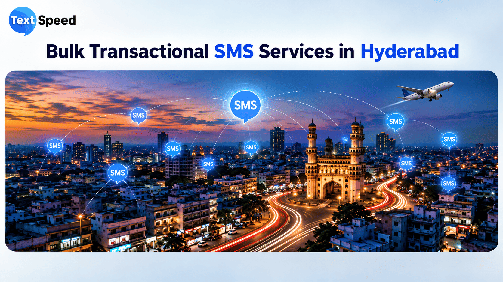 Bulk Transactional SMS Services in Hyderabad | Textspeed