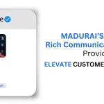 Madurai’s Leading Rich Communication Service Provider – Elevate Customer Interaction